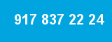 917 837 22 24